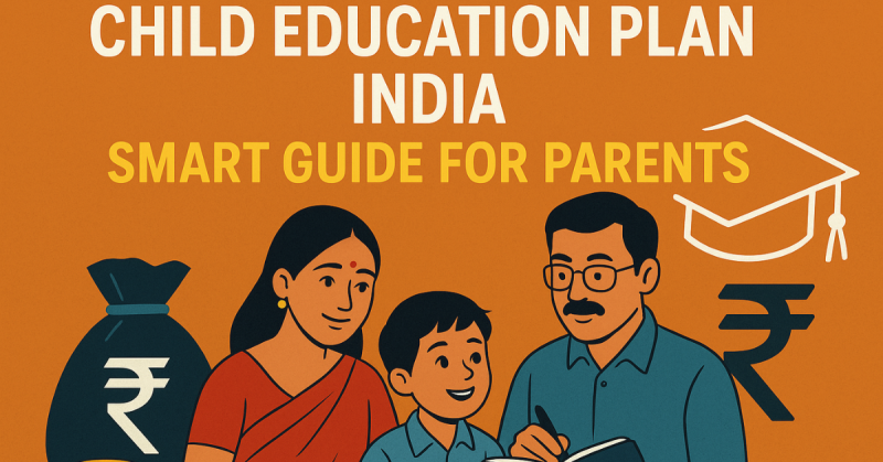Child Education Plan India