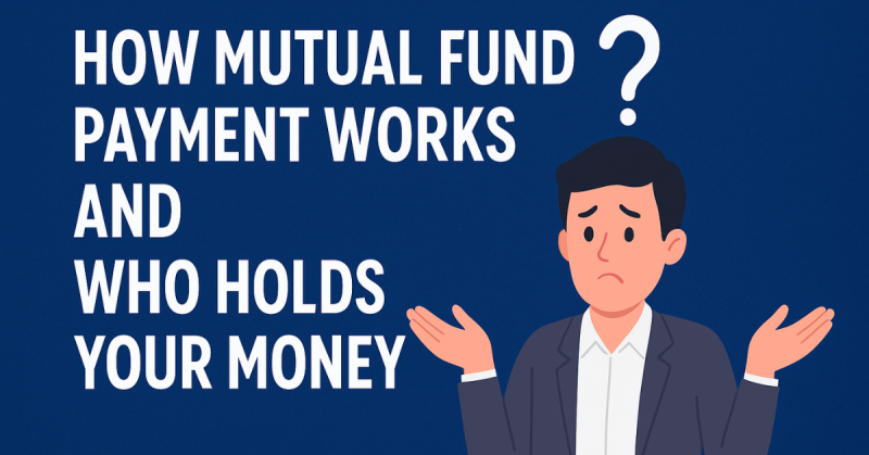 How Mutual Fund Payment Works