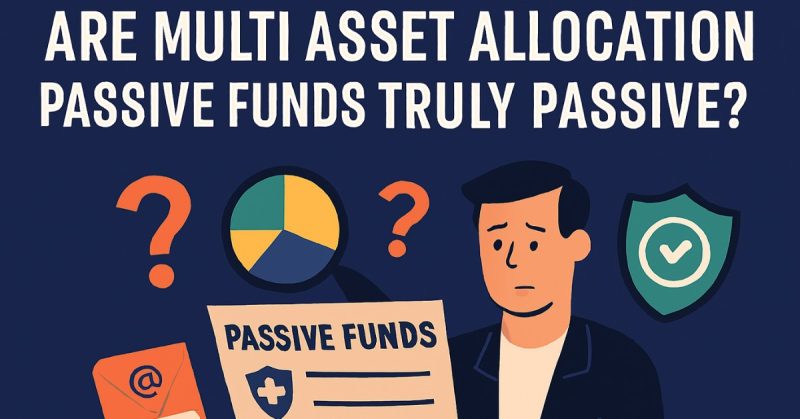 Multi Asset Allocation Passive Funds