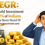 EGR gold investment India